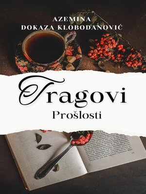 cover image of Tragovi Prošlosti